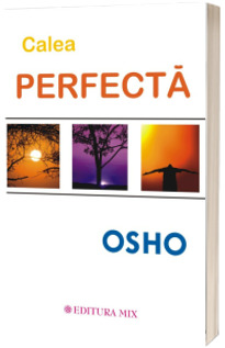 Osho - Calea perfecta