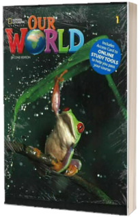 Our World 1, Second Edition. Students Book with eBook, Workbook Code and Online Practice