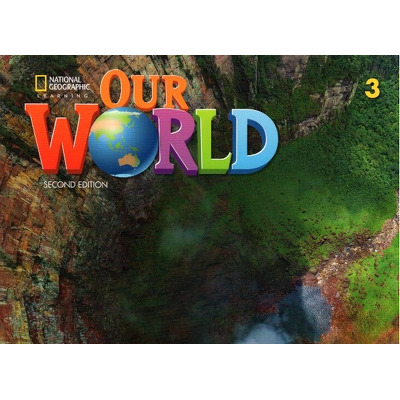 Our World 3, Second Edition. Flashcards