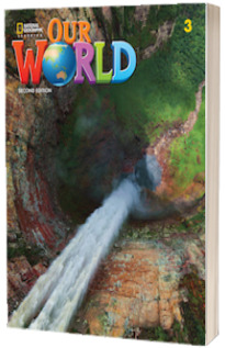 Our World 3, Second Edition. Students Book with eBook Code and Online Practice