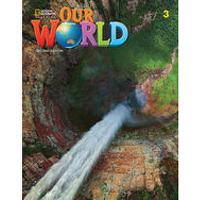 Our World 3, Second Edition. Workbook