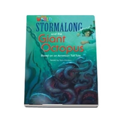 Our World Readers. Stormalong and the Giant Octopus. British English