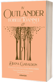 Outlander. Partea IV. Volumul 2. Tobele toamnei