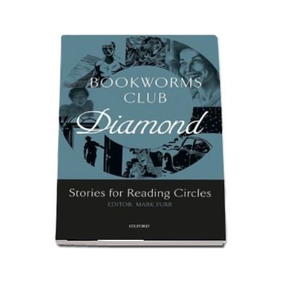 Oxford Bookworms Club Stories for Reading Circles Stages 5 and 6 Diamond