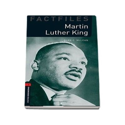 Oxford Bookworms Library Factfiles Level 3. Martin Luther King. Book