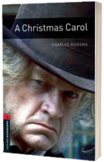 Oxford Bookworms Library. Level 3. A Christmas Carol