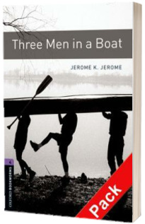 Oxford Bookworms Library Level 4. Three Men in a Boat audio CD pack