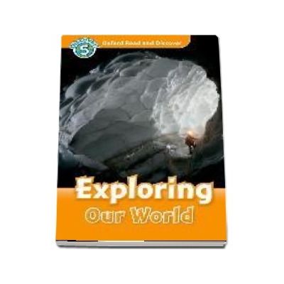 Oxford Read and Discover, Level 5. Exploring Our World Audio CD Pack