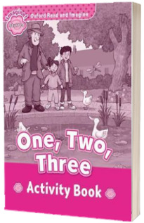 Oxford Read and Imagine Starter. One, Two, Three. Activity book