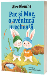 Pac si Mac, o aventura urecheata - editia a II-a