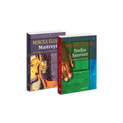 Pachet autor Mircea Eliade - 2 titluri. Maitrey si India. Santier