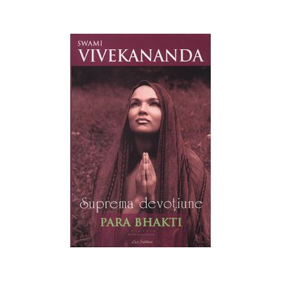 Para Bhakti - suprema devotiune