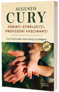 Parinti Straluciti - Profesori Fascinanti (Editie revizuita)