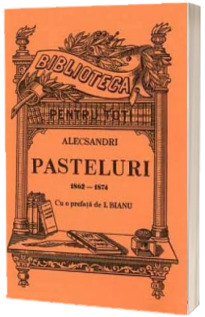 Pasteluri 1862-1874