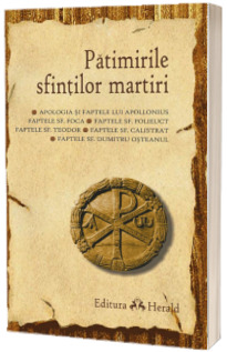 Patimirile sfintilor martiri