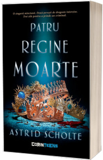 Patru regine moarte