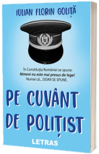 Pe cuvant de politist