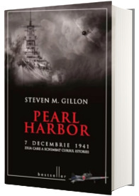 Pearl Harbor - 7 Decembrie 1941 ziua care a schimbat cursul istoriei