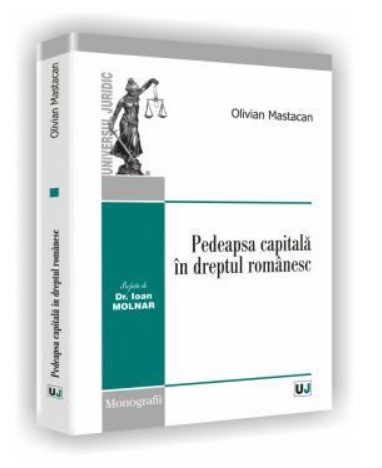 Pedeapsa capitala in dreptul romanesc