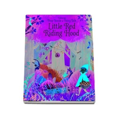 Peep inside a fairy tale: Little Red Riding Hood