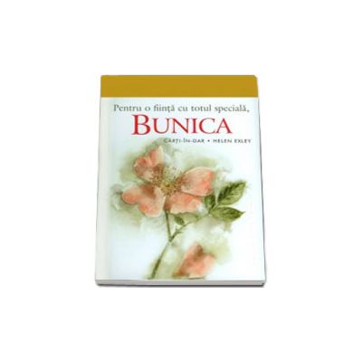 Pentru o fiinta cu totul speciala, BUNICA (2013)