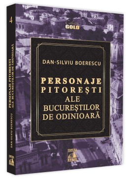 Personaje pitoresti ale Bucurestilor de odinioara