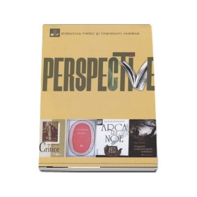 Perspective - Revista de didactica limbii si literaturii romane Numarul 1 (33) 2017