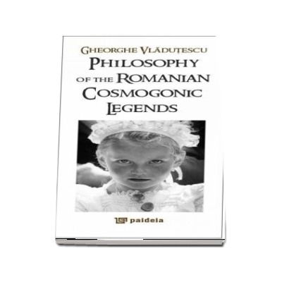 Philosophy of the romanian cosmogonic legends