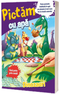 Pictam cu apa - Dinozauri. Fara pete prin casa!