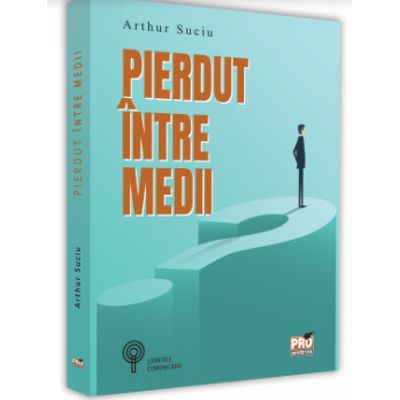 Pierdut intre medii