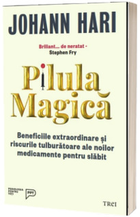 Pilula magica. Beneficiile extraordinare si riscurile tulburatoare ale noilor medicamente pentru slabit