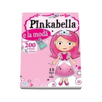 Pinkabella e la moda - Cu peste 200 de abtibilduri in interior