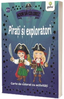 Pirati si exploratori