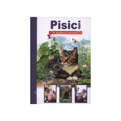 Pisici. In ajutorul elevului