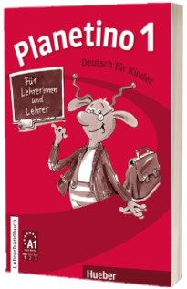 Planetino 1. Lehrerhandbuch Deutsch fur Kinder