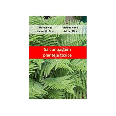 Sa cunoastem plantele toxice