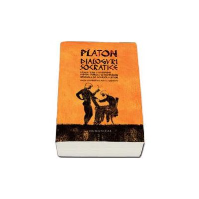 Platon - Dialoguri socratice