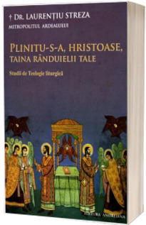 Plinitu-s-a, Hristoase, taina randuielii Tale