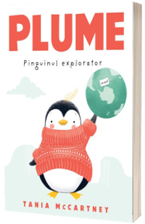 Plume, pinguinul explorator