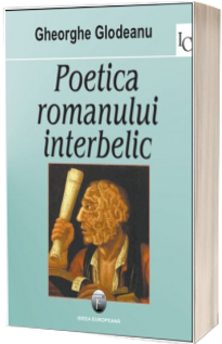 Poetica romanului interbelic