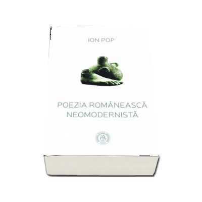 Poezia romaneasca neomodernista