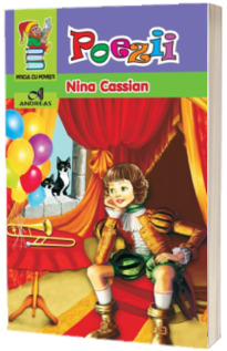 Poezii - Nina Cassian (Colectia Piticul cu povesti)