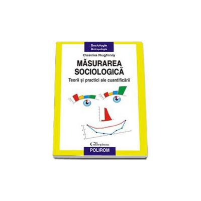 Masurarea sociologica: Teorii si practici ale cuantificarii