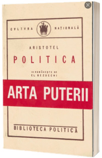 Politica. Arta puterii