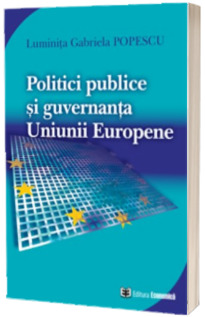 Politici publice si guvernanta Uniunii Europene