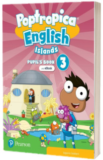 Poptropica English Islands Level 3 Pupil s Book and eBook with Online Practice and Digital Resources