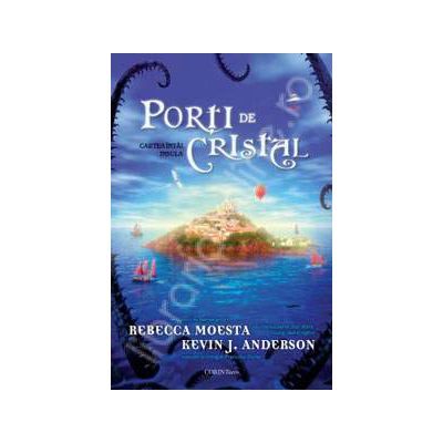 PORTI DE CRISTAL  (Cartea intai - INSULA)