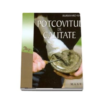 Potcovitul de calitate