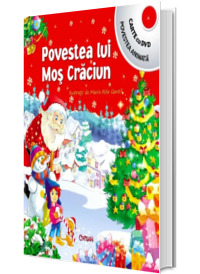 Povestea lui Mos Craciun (Carte cu DVD, povestea animata)