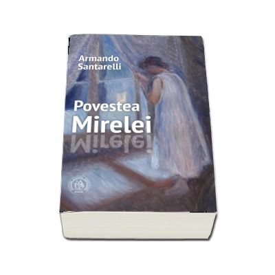 Povestea Mirelei